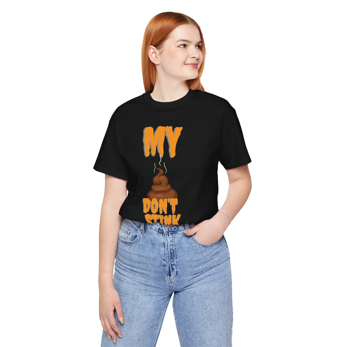Funny 'My Poop Don’t Stink, You Do' Graphic Tee — Novelty Humorous T-Shirt