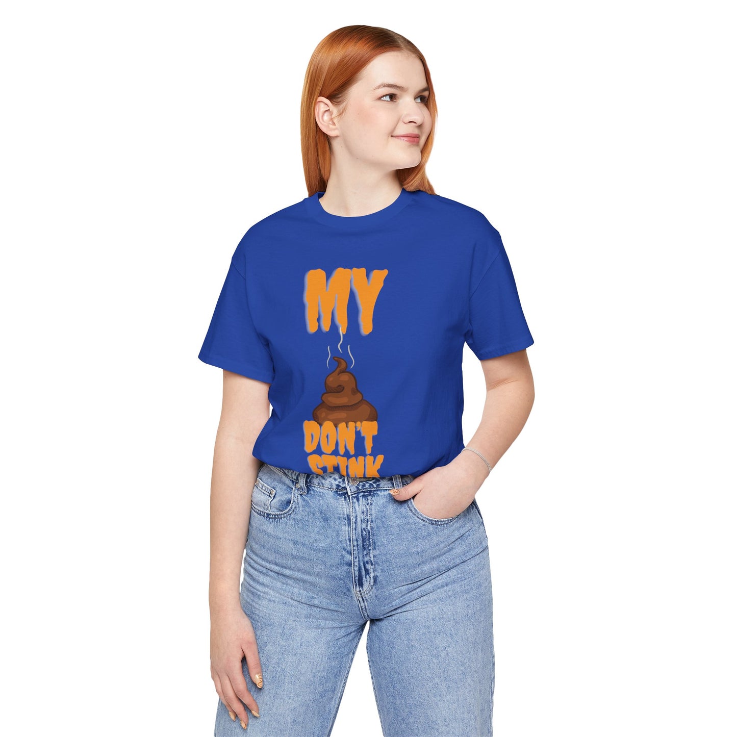 Funny 'My Poop Don’t Stink, You Do' Graphic Tee — Novelty Humorous T-Shirt