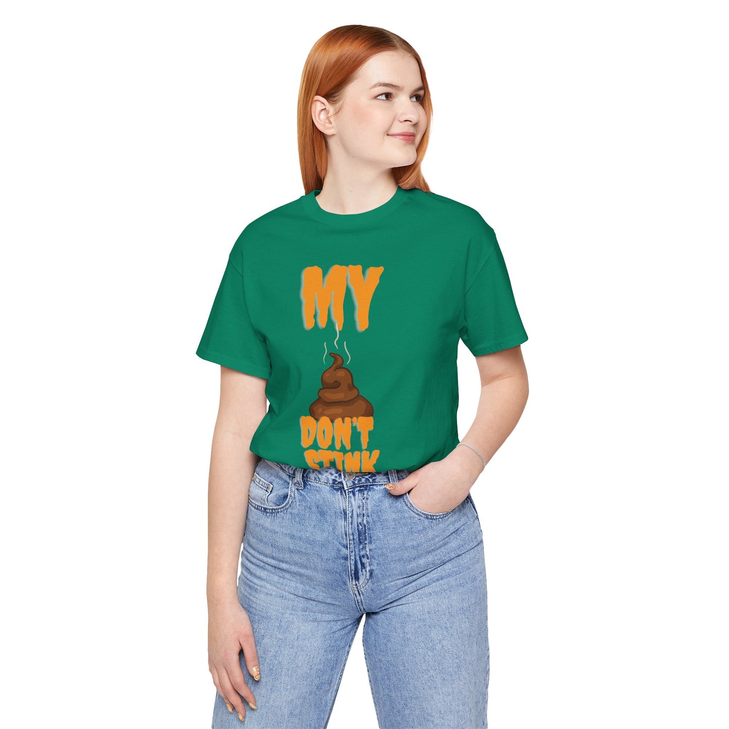 Funny 'My Poop Don’t Stink, You Do' Graphic Tee — Novelty Humorous T-Shirt